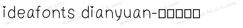 ideafonts dianyuan字体转换